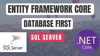 Entity Framework Core - Database first - SQL Server