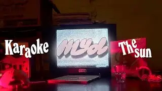 Myd - The Sun (Karaoke)