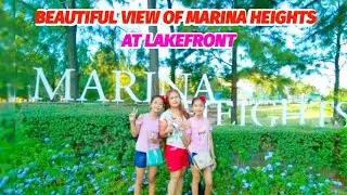 BEAUTIFUL VIEW OF MARINA HEIGHTS AT LAKEFRONT  SUCAT MUNTINLUPA CITY#bianesfamily