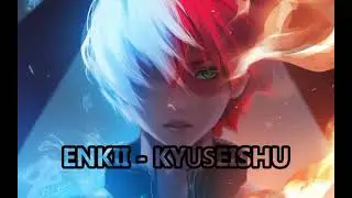 ENKII - KYUSEISHU