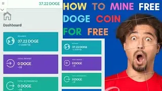 HOW TO MINE FREE DOGE COIN FOR FREE WITHOUT YOU INVESTING ANY MONEY