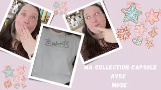 J'ai Sorti Une Collection Capsule   Avec Muse !!!😳 😍