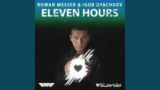 Eleven Hours (Original Mix)