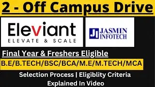 Eleviant & Jasmin Infotech Off Campus Drive | Final Year & Freshers Eligible 🔥🔥