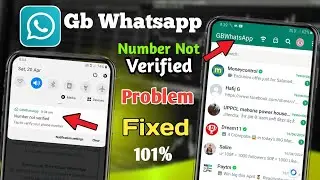 Gb Whatsapp Number not verified problem | Gb Whatsapp problems | How to fix number not verified