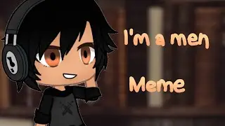 I'm a men by cole