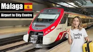 Malaga Airport to Malaga City Centre by TRAIN