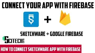 How To Connect Your Sketchware App With Google Firebase | Android App With Firebase