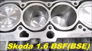 ŠKODA OCTAVIA 1.6 BSF Engine Overhaul. Assembly and Startup