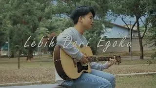 Mawar De Jongh - Lebih Dari Egoku (Syah cover)