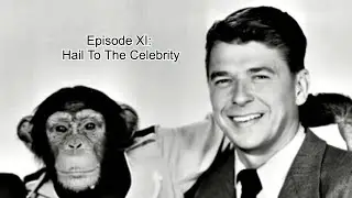 The History Happy Hour Episode XI: Hail To The Celebrity