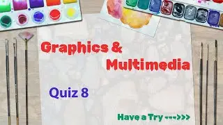 Graphics & Multimedia | Quiz 8 | Input Devices