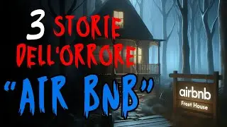 Storie Horror Vere di AirBnB | RACCONTATE SOTTO LA PIOGGIA