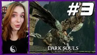 Dark Souls Remastered - First Playthrough - Day 3