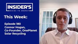 180 - Sustainable Solar Disposal: A Deep Dive with Connor Hogan of OnePlanet Solar Recycling