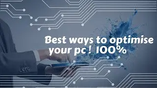 How to optimise pc for best performance ?