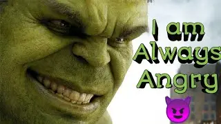 I am Always Angry 😈 Hulk Whatsapp Status 👊 Hollywood Action Scene 