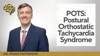 Postural Orthostatic Tachycardia Syndrome (POTS) - Patient Presentation