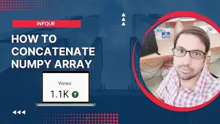 How to concatenate NumPy Array | Join two 2D Array|StackingAlong Rows|Stacking Along Columns|InHindi
