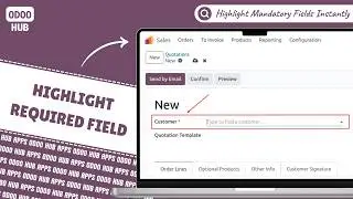 How to Show Required Fields in Odoo Form Views (Red Asterisk Highlight) | Free App | Odoo Hub