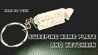 SWEEPING NAME PLATE AND KEYCHAIN | HARI 3D TECH