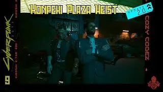 Konpeki Plaza Heist Pt.1 | Cyberpunk 2077, Update 2.0 |Ep.9| (No Commentary)
