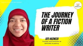 Wish To Be A Writer? Fiction Book Writing with the Author of Cemburu Seorang Perempuan, Siti Hazneza