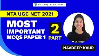 NTA UGC NET 2021 | Most Important MCQs Paper 1 - Part 2 | Unacademy Live - NTA UGC NET Navdeep Kaur