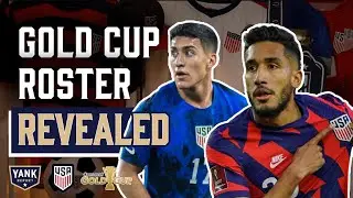 USMNT Gold Cup Roster Revealed | End of an Era?