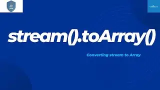 How To Convert A Stream To An Array In Java 8