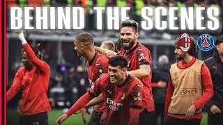 Behind The Scenes | AC Milan v PSG | 