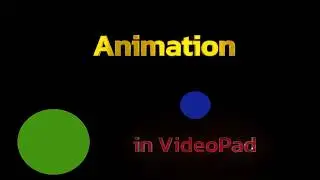 VIDEOPAD | ANIMATION In VideoPad | The Balls | POSITION, SCALE, HUE SYCLE Effects | Let`s Do Tech