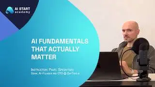 AI Fundamentals. Part 1. AI Fundamentals That Actually Matter