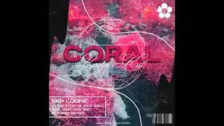 Coral Loop Kit 100 Loops (Juice Wrld, Nick Mira, Iann Dior, Poorstacy, Killval, Piano, Guitar)