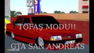 GTA SAN ANDREAS'A TOFAŞ MODU NASIL İNDİRİLİR!!!!