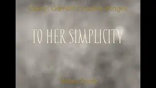 To Her Simplicity
