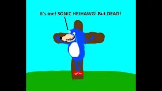 SONIC IS F*BEEP*CKING DEAD!!!!!!!!!!!!!!!!!!!!!!!!!!!!!!!!!!!!!!!!!!!!!!!!!!!!!!!!!!!!!!!!!!!!!!!!!!