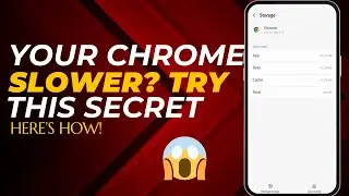 How to Delete Chrome Application Cache Files on Android Easily