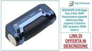 GEEKVAPE S100 Aegis Solo 2 Mod 100W Vaporizzatore sigaretta elettronica Vape supporto Z Subohm 2021