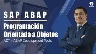 Curso SAP ABAP Programación OO - ADT - ABAP Development Tools
