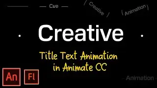 Title Text Animation in Adobe Animate CC - Adobe Animate CC Tutorial