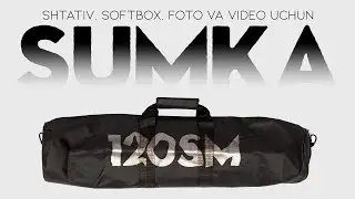 Sumka shtativ va softbox uchun foto va video sumka tanlash haqida video tahlil
