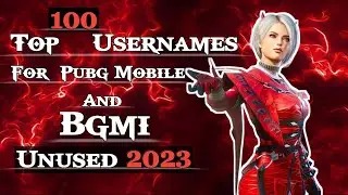 Top 100 Usernames For Pubg Mobile | Best 100 Names For Pubg Player | Unused 2023 |