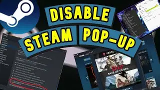 STEAM GUIDE | How to Turn Off Steam’s Popup Ads & Other Relaunch Popups, Steam Guide, Steam Help