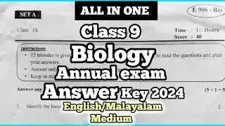class 9 biology Annual exam answer key 2024.Malayalam medium and english medium