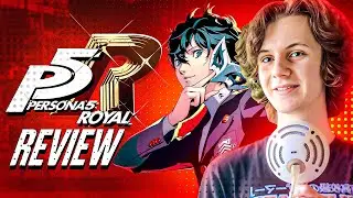Persona 5 Royal Review: The Best Game I've Ever Played.