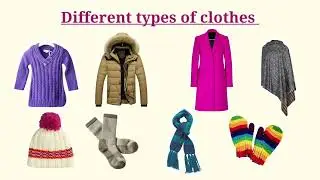 EVS Chapter Weather & Clothes Part 2| Different Types Of Clothes | Materials Used For Making Clothes