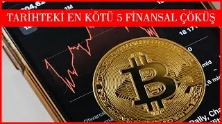 Tarihin En Kötü 5 Finansal Çöküşü!!
