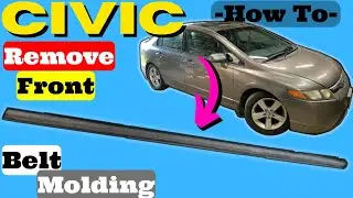 Honda Civic How to Remove Front Belt Glass Molding Side Window Trim 2006 2007 2008 2009 2010 2011