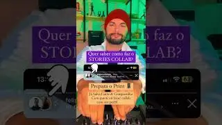 Como fazer Colaboração nos Stories do Instagram 2024. 